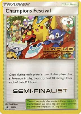 Champions Festival - SM78 (World Championships 2017) [Semi-Finalist]