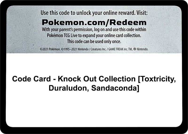 Code Card - Knock Out Collection [Toxtricity, Duraludon, Sandaconda]